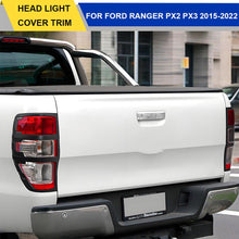 Rear Tail Light Cover Trims For Ford Ranger 2015-2022 PX2 PX3 Wildtrak XLT XLS
