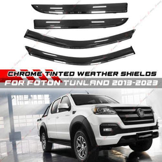 Chrome Tinted Weather Shields for Foton Tunland 2013-Onwards Weathershields